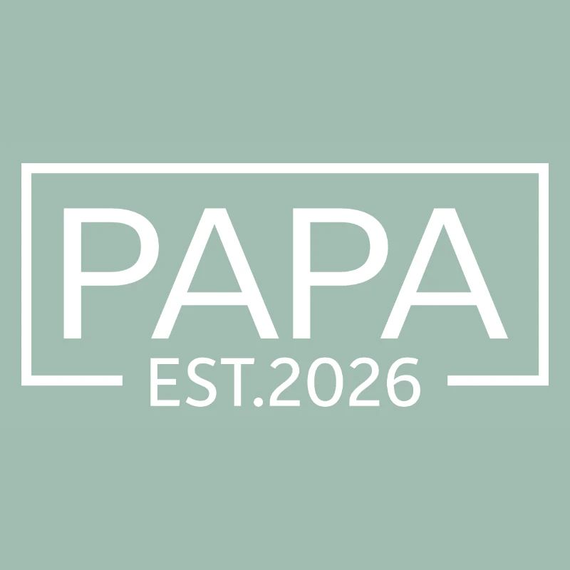 Dad est. 2026 Dad 2026 First time Dad 2026