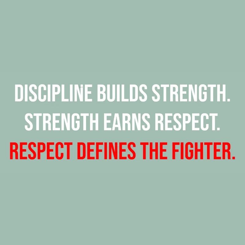 Fight Forge : Citation du combattant Discipline & Force