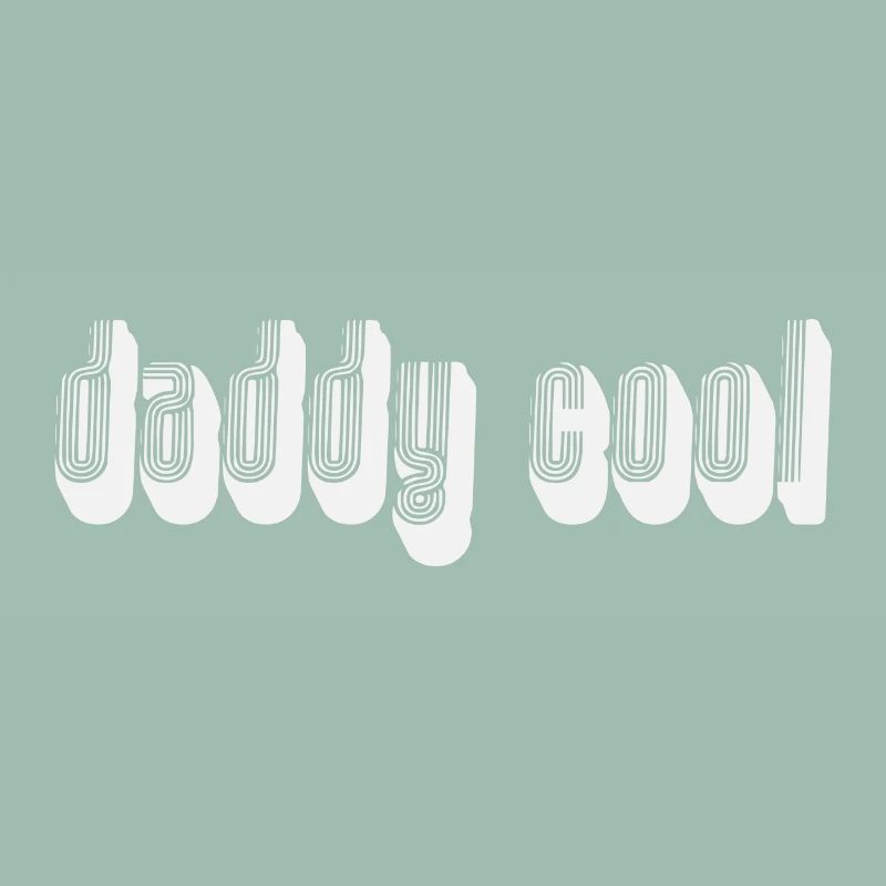 daddy cool