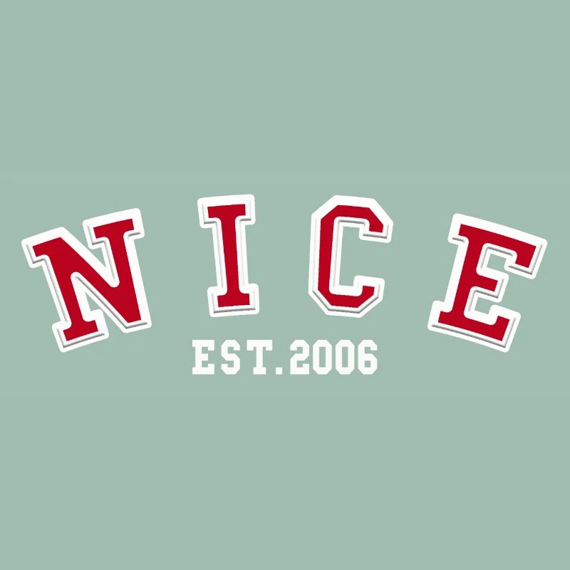 Nice Est. 2006