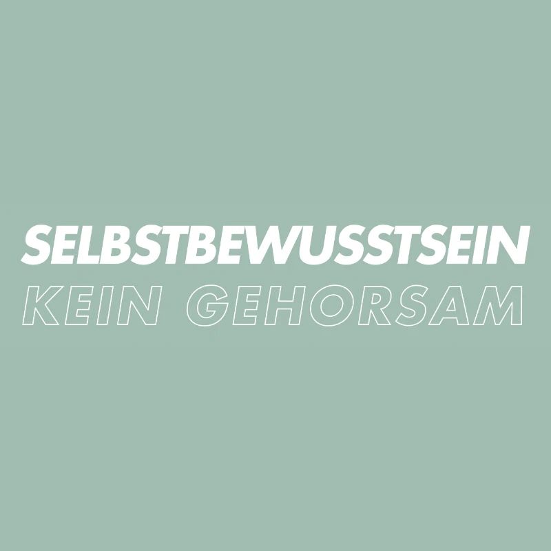 Self-confidence No obedience