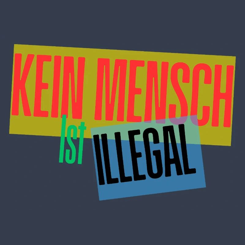No One Is Illegal Protest Design