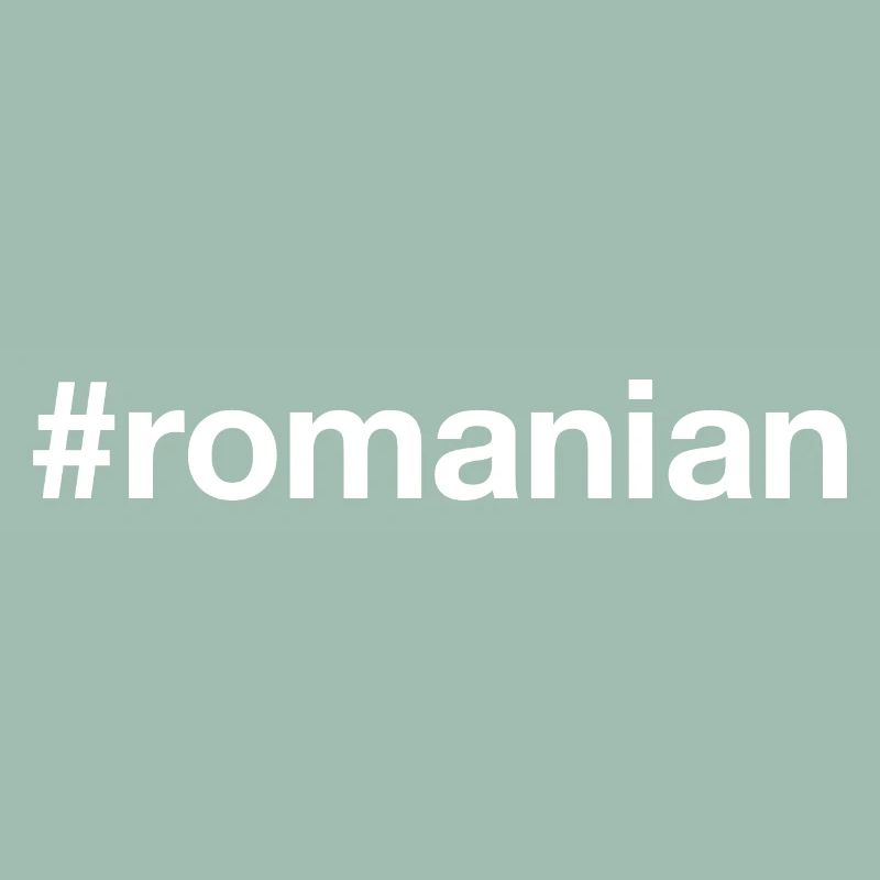 ROUMAIN Rumänisch Hashtag