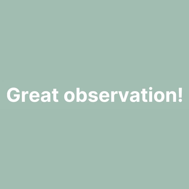 Great observation!