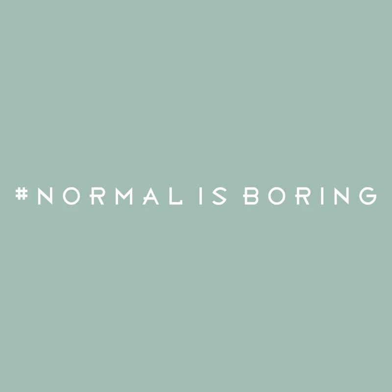 Normal est ennuyeux