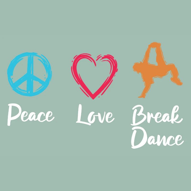 Frieden Liebe Breakdance