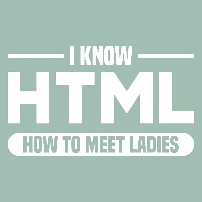 HTML Humor Code Programmierer Spruch