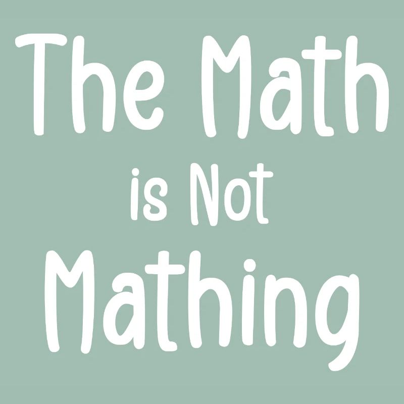 the math is not mathing