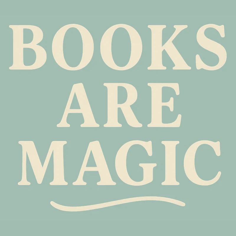 Books are magic