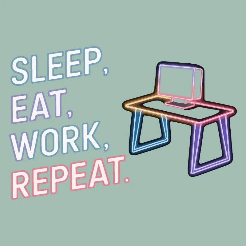 Sleep Eat Work Repeat Neon Design