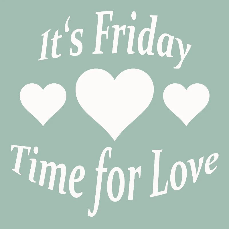 IT'S FRIDAY