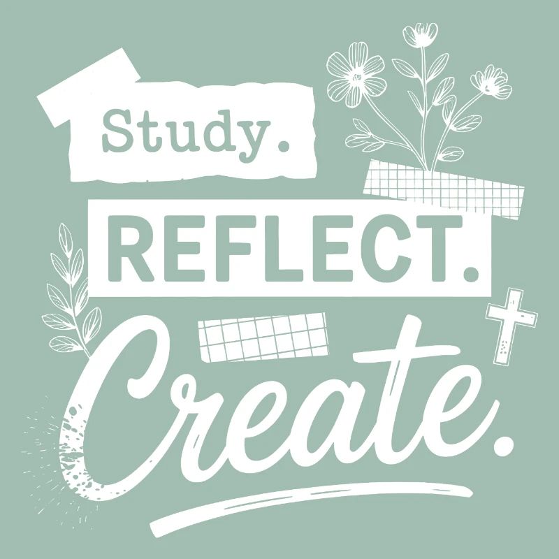 Study. Reflect. Create.