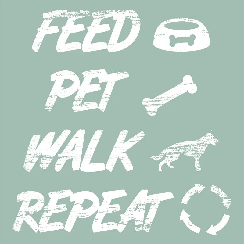 Feed Pet Walk Repeat