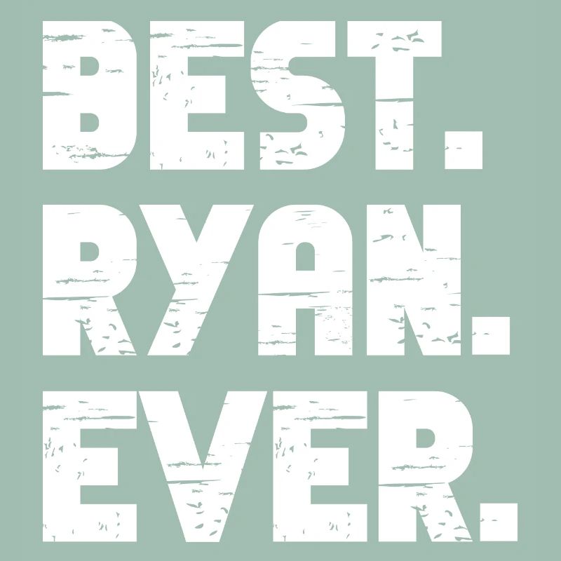 Best Ryan Ever Gift Saying