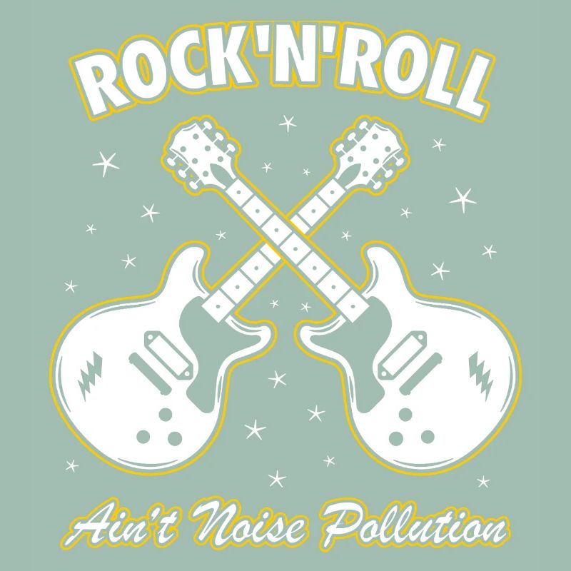 Rock 'N' Roll Ain't Noise Pollution