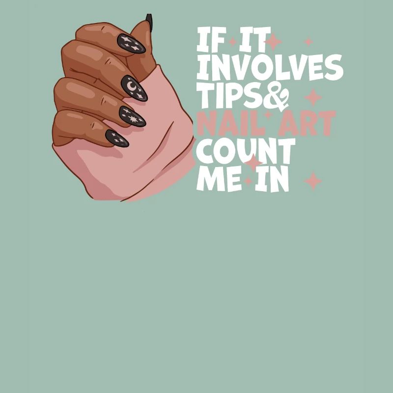 If It Involves Tips and Nail Art Nagelstudio