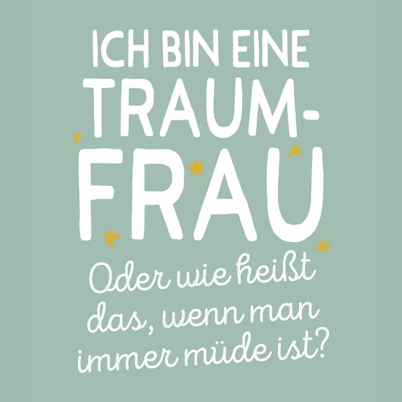 Traumfrau Oder Wie Heißt Das Wenn Man Müde Ist