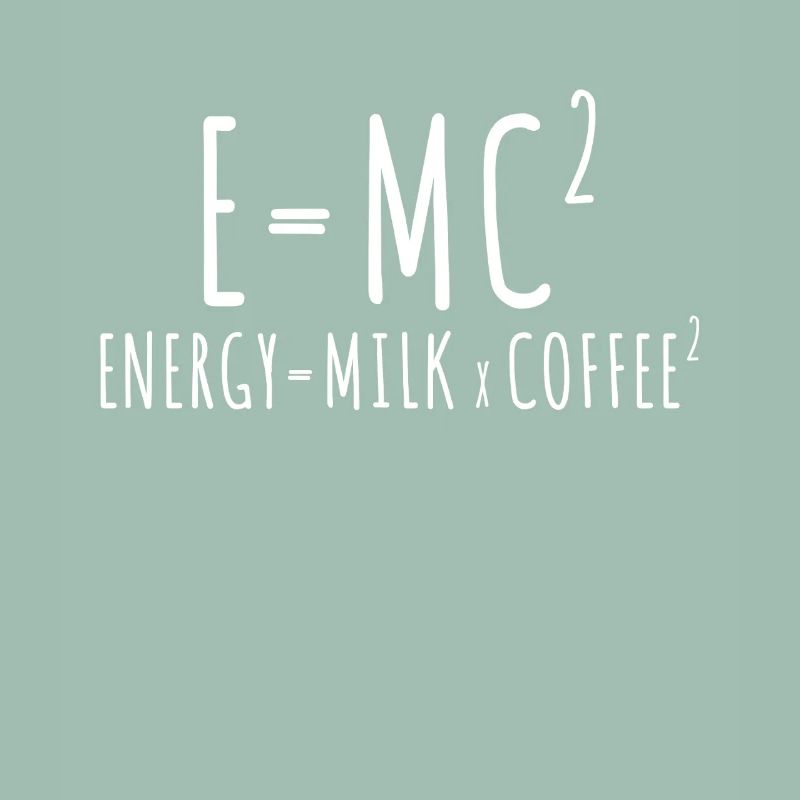 E=MC2 Physik Spruch Koffein Nerd Energie Kaffee