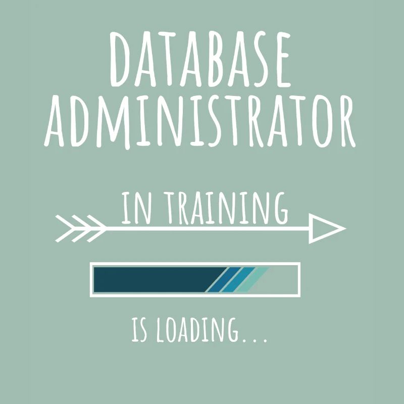 Database Administrator Gift Profession Education