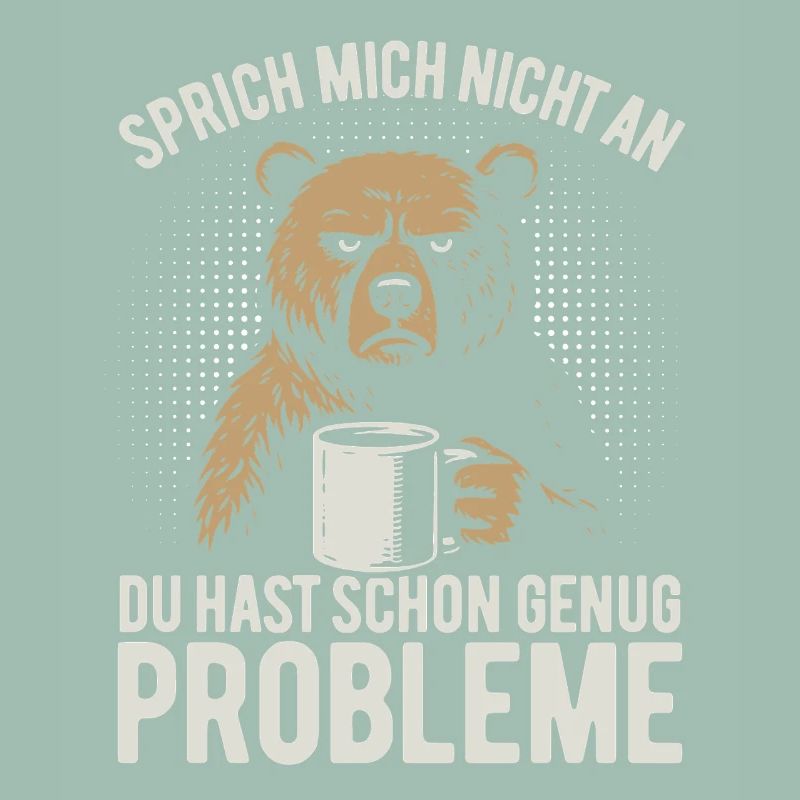 Don't talk to me - grumpy bear with coffee