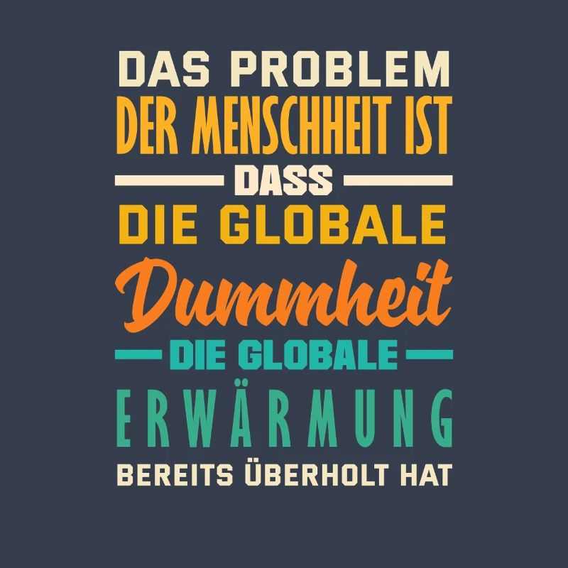 Global stupidity beats warming