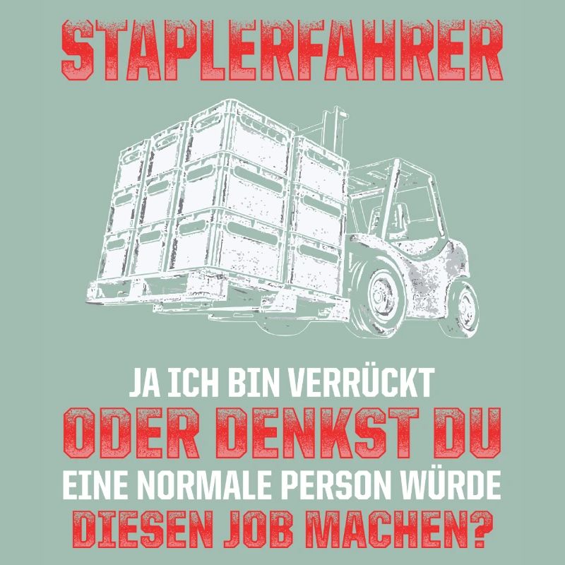 Staplerfahrer Witz Verrückt oder Normal?