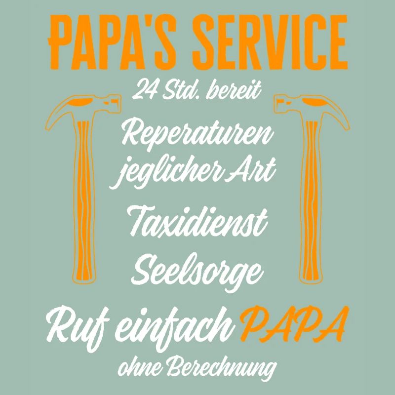 Dad's Service Repairs 24h / Funny Humor