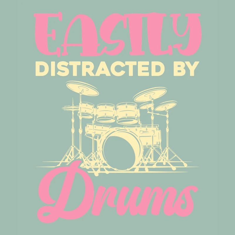 Easily distracted by drums