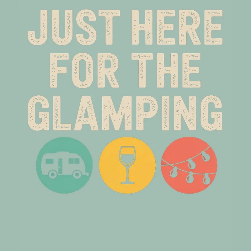 Just Here for the Glamping