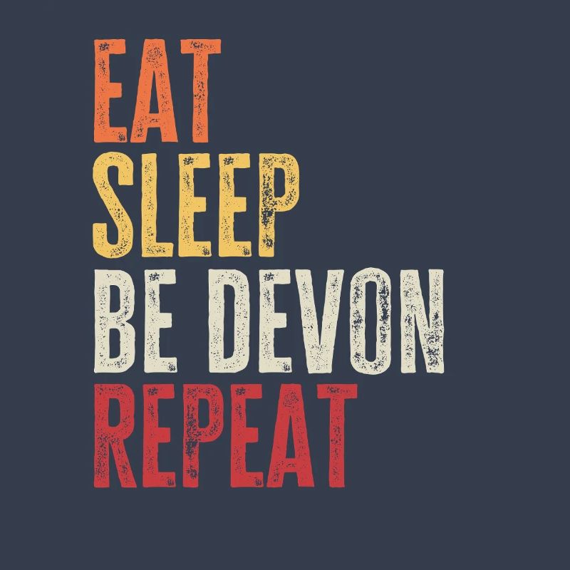 Eat Sleep Be Devon Repeat Retro Name