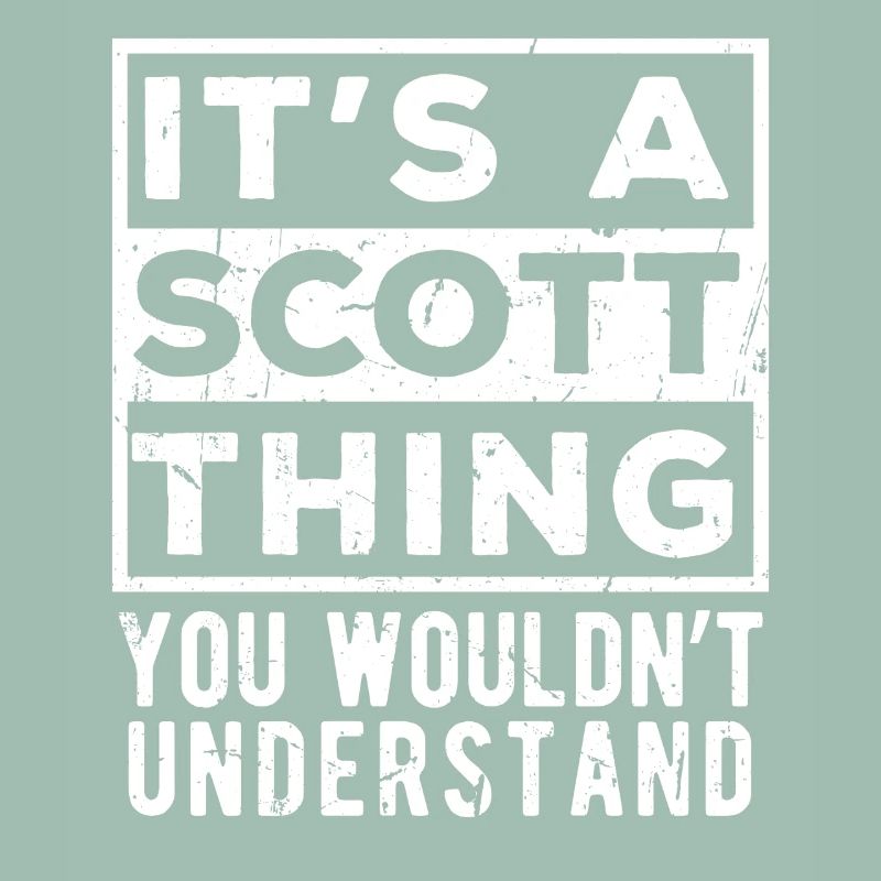 C’est une chose de Scott que tu ne comprendrais pas