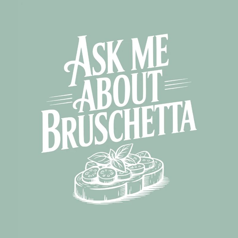 Demande-moi à propos de Bruschetta