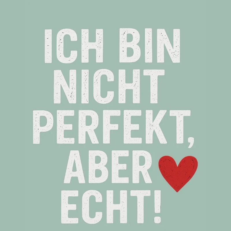 Ich_bin_nicht_perfekt-_aber_echt
