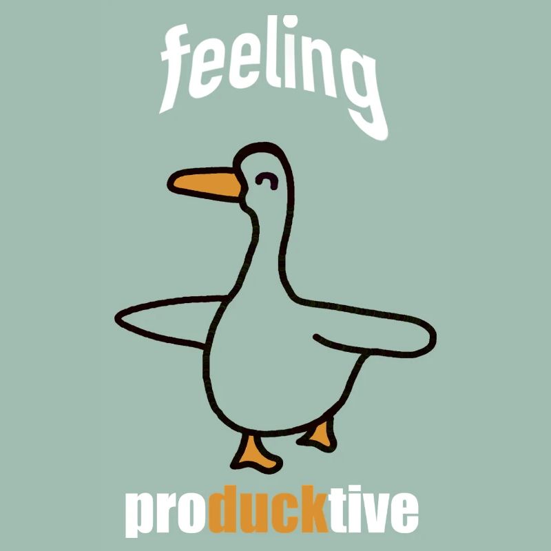 Feeling Produckive Duck