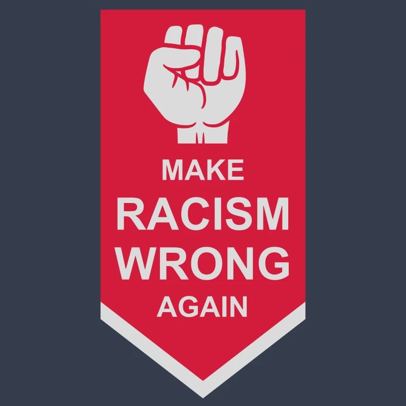 make racism wrong again