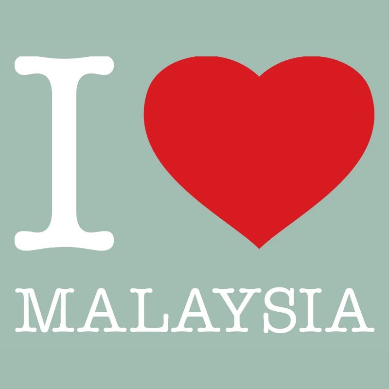 I LOVE MALAYSIA