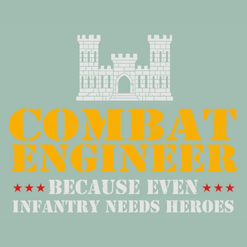 Combat Engineer Even Infantry Needs Heroes