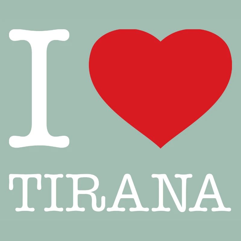 I LOVE TIRANA