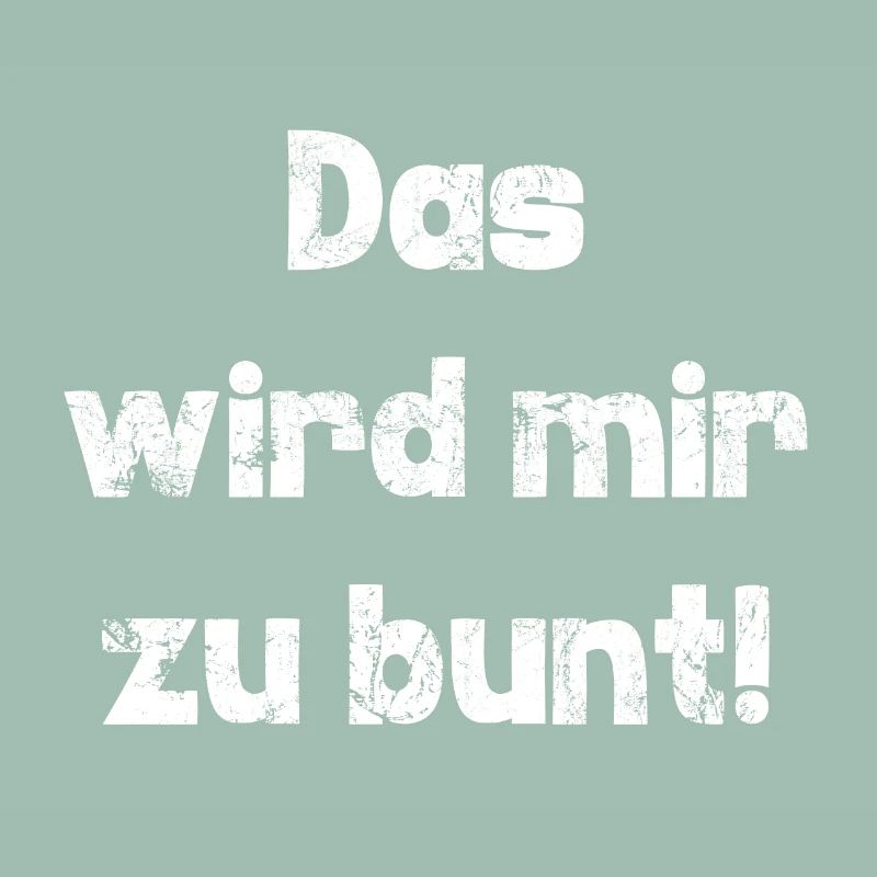 zu bunt