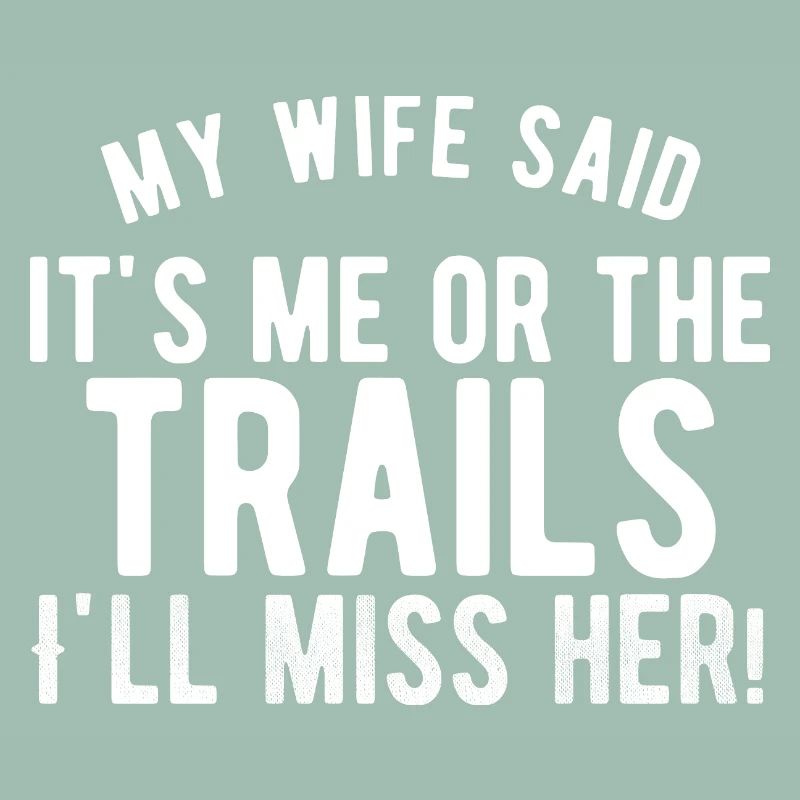 Funny Hiking Slogan