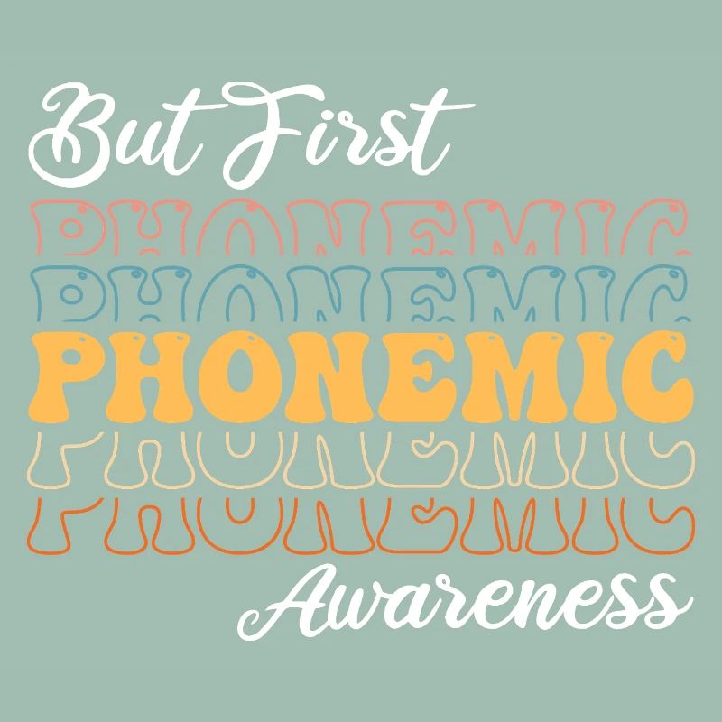 Phonemic Awareness First