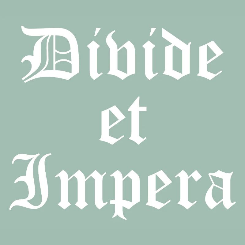 Divide et Impera Gothic Print