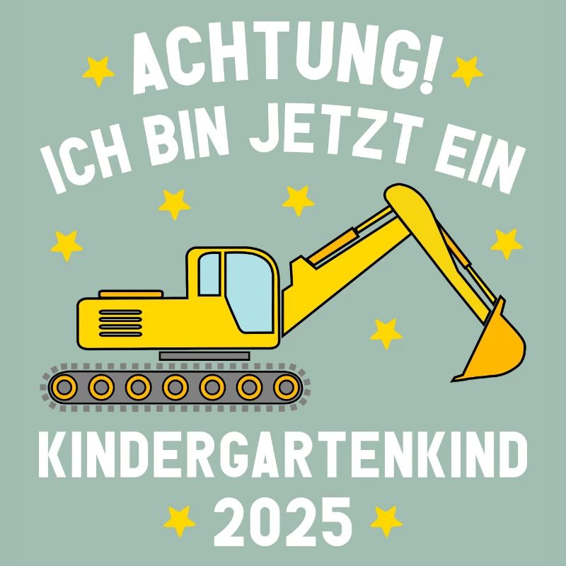 Ich bin jetzt ein Kindergartenkind 2025 Bagger