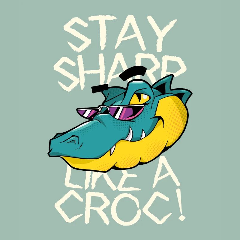 Stay sharp - Crocodile with style