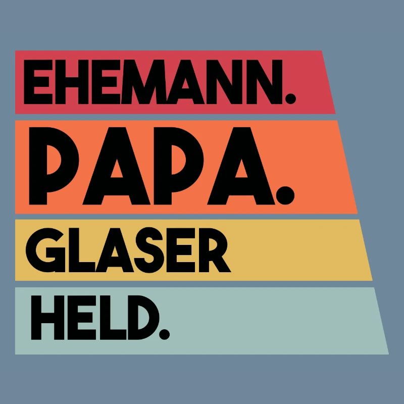 Ehemann Papa Glaser Held