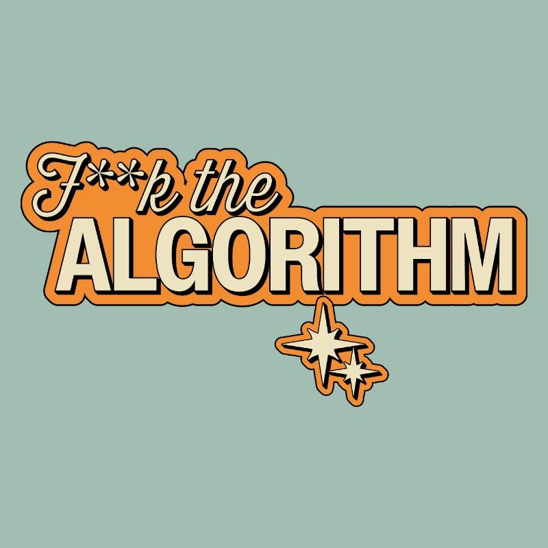 Fk the Algorithm – Digitale Rebellion