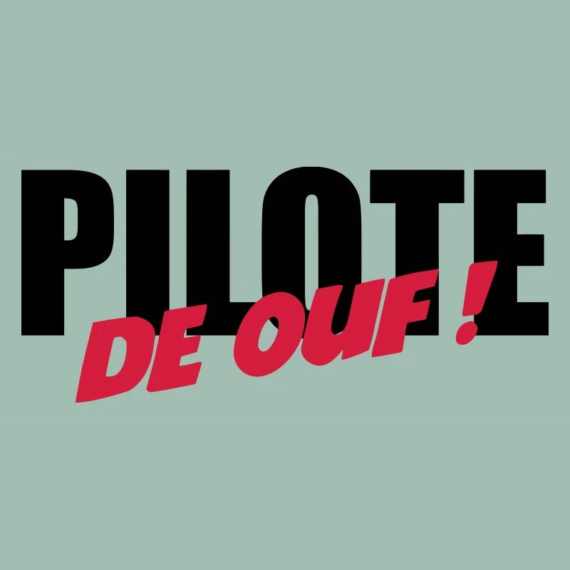 Pilote de ouf !