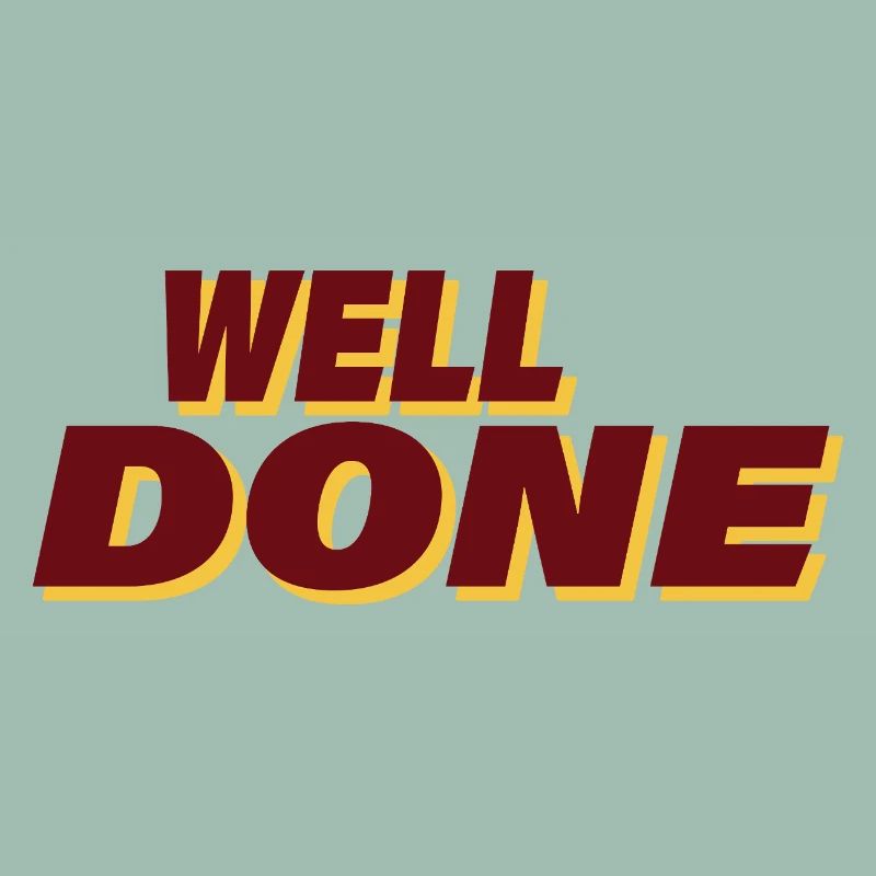 WELL DONE
