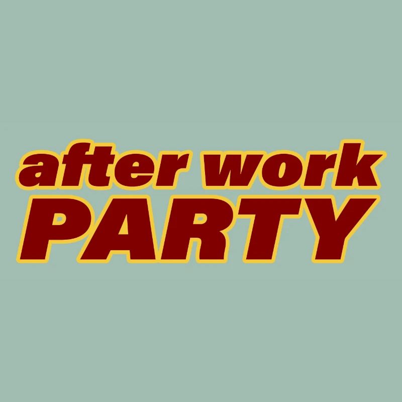 AFTER WORK PARTY