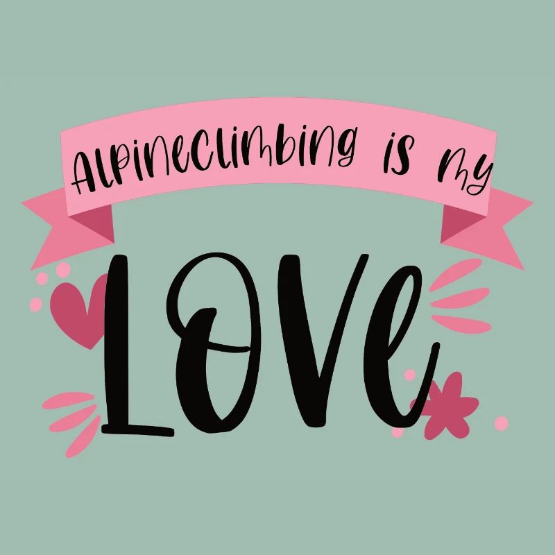 Climbing Alpine climbing Love mountains gift